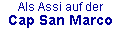 Als Assi auf der Cap San Marco